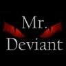 Mr. Deviant